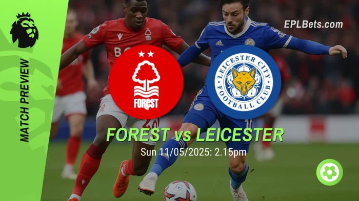 nottingham-forest-vs-leicester-11052025-epl-bets
